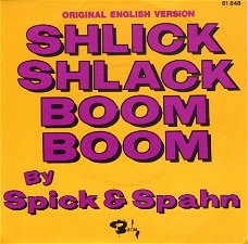 Spick & Spahn ‎: Shlick Shlack Boom Boom (1973)