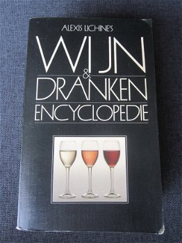 Alexis Lichine's wijn en dranken encyclopedie - 1