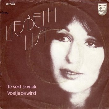 Liesbeth List ‎: Te Veel Te Vaak (1974) - 0