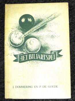 Het biljartspel. J. Dommering en P de Goede. (1954) - 1