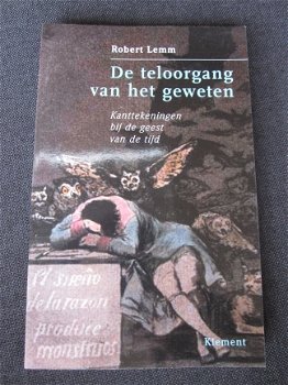 De teloorgang van het geweten. Robert Lemm. - 1