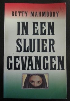 In een sluier gevangen. Betty Mahmoody.