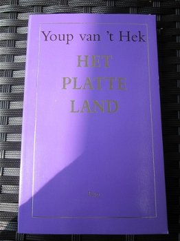 Het platte land. Youp van 't Hek. - 1