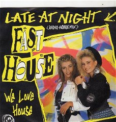 Fast House ‎: Late At Night (1989)