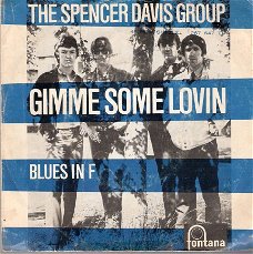 Spencer Davis Group - Gimme Some Lovin'- Blues in F- fotohoes/DUTCH PS- 1966- vinylsingle