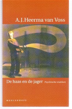 De haas en de jager door A.J. Heerma van Voss - 1