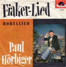 Paul Hörbiger ‎:  Fiaker-Lied / Hobellied (1963)