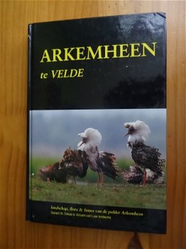 Arkemheen te velde - Gerard M. Dirkse & Vincent van Laar - 1