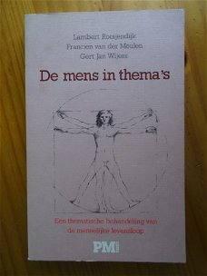 De mens in thema's - Lambert Rooijendijk e.a.