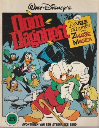 Oom Dagobert 25 - In de vele gezichten van Zwarte Magica - 1ste druk - nr. 1