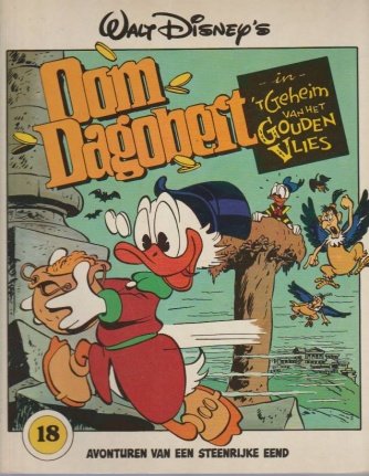 Oom Dagobert 18 - In 't geheim van het gouden vlies - 1ste druk - nr. 1
