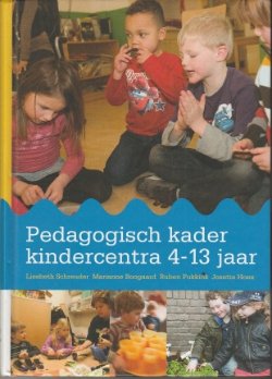 Schreuder, L. - Pedagogisch kader kindercentra 4-13 jaar