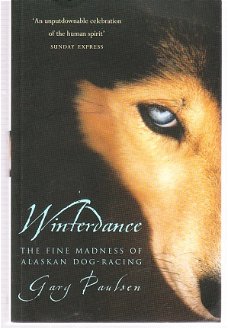 Winterdance, the fine madness of Alaskan dog-racing