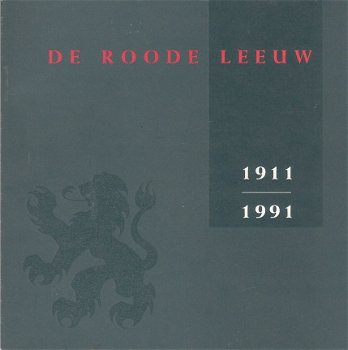 De Roode Leeuw 1911-1991 - 1