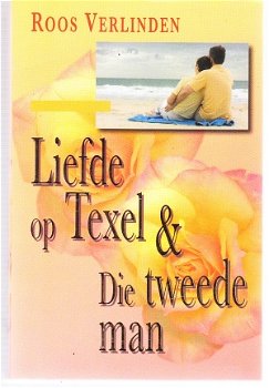 Liefde op Texel & Die tweede man door Roos Verlinden - 1