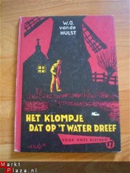 Het klompje dat op het water dreef door W.G. van de Hulst - 1