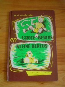 Grote Bertus en kleine Bertus door W.G. van de Hulst