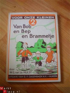 Van Bob en Bep en Brammetje door W.G. van de Hulst