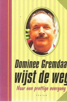 Dominee Gremdaat wijst de weg (Paul Haenen) - 1