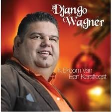 DJANGO WAGNER - IK DROOM VAN EEN KERSTFEEST 2 Track CDSingle (Nieuw) - 1