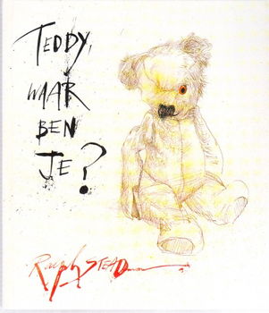 Teddy, waar ben je? door Ralph Steadman - 1