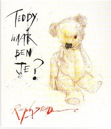 Teddy, waar ben je? door Ralph Steadman