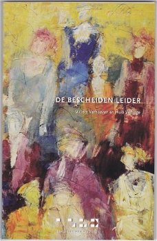 Willem Verhoeven, Huib Verhage: De bescheiden leider - 1