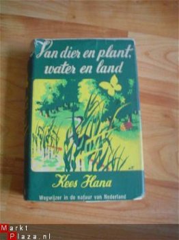 Van dier en plant, water en land door Kees Hana - 1
