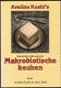 Aveline Kushi, A. Jack: Komplete gids voor de Makrobiotische keuken - 1 - Thumbnail