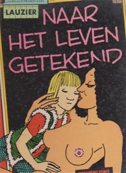 Lauzier Naar het leven getekend hardcover - 1