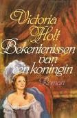 Victoria Holt Bekentenissen van een koningin - 1