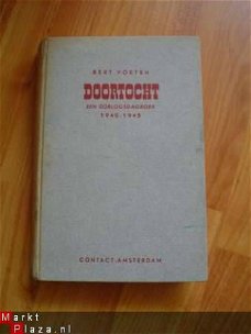 Doortocht, een oorlogsdagboek 1940-1945 door Bert Voeten