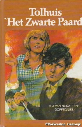 Nijnatten-Doffegnies, H.J. van - Tolhuis Het Zwarte Paard - nr. 1