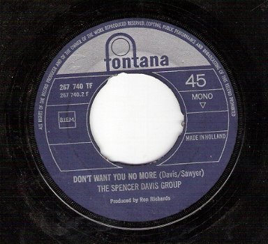 Spencer Davis Group- Time Seller&Don't Want You No More - vinylsingle 1967 - 1