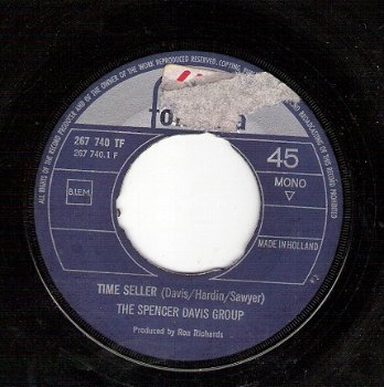 Spencer Davis Group- Time Seller&Don't Want You No More - vinylsingle 1967 - 2
