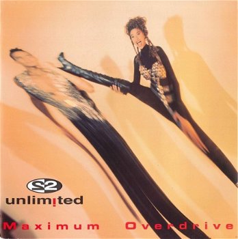 2 Unlimited ‎– Maximum Overdrive Vinyl Single ( 7 inch) - 1