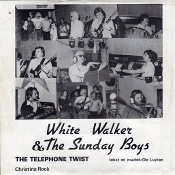 White Walker And The Sunday Boys : Telephone Twist - 2