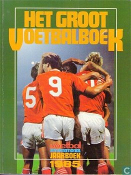 Het Groot Voetbalboek 1985 - 1
