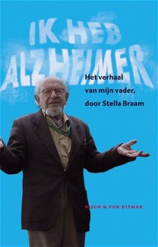 Stella Braam - Ik heb Alzheimer (Blauwe kaft)