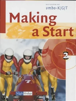 Making a start 2 ,TEKSTboek, basisvorming vmbo-K/G/T. - 0