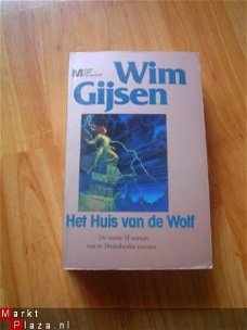 Het huis van de wolf door Wim Gijsen