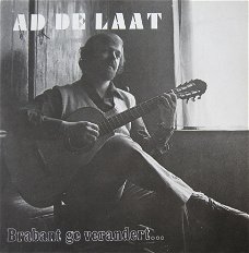 Ad De Laat ‎– Brabant, Ge Verandert... LP
