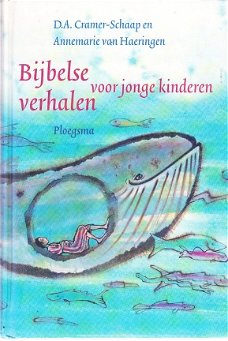 Bijbelse verhalen voor jonge kinderen door D.A Cramer-Schaap