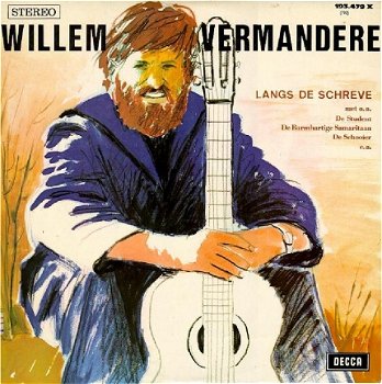 LP: Willem Vermandere: Langs de Schreve - 1