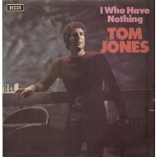 LP: Tom Jones: I Who Have Nothing