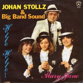Johan Stollz & Big Band Sound ‎: Hello, Hello (1981) - 1