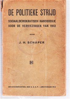 De politieke strijd door J.H. Schaper uit 1913