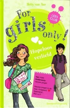 HOPELOOS VERLIEFD, FOR GIRLS ONLY deel 2 - Hetty van Aar (2) - 0