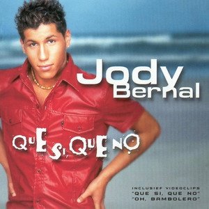 CD Jody Bernal Que si Que no - 1