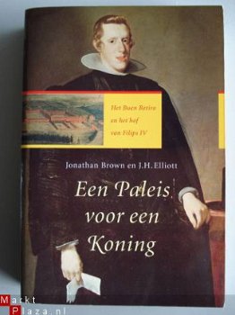 Een paleis voor een koning Jonathan Brown en J.H. Elliott - 1